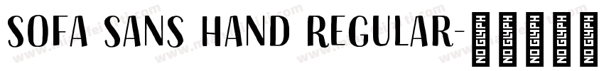 Sofa Sans Hand Regular字体转换